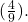  ( \frac{4}{9} ). 